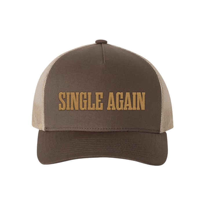Single Again Trucker Hat